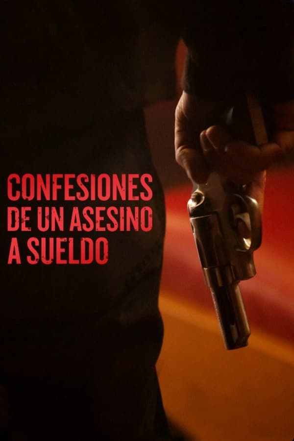 Confesiones de un asesino a sueldo...