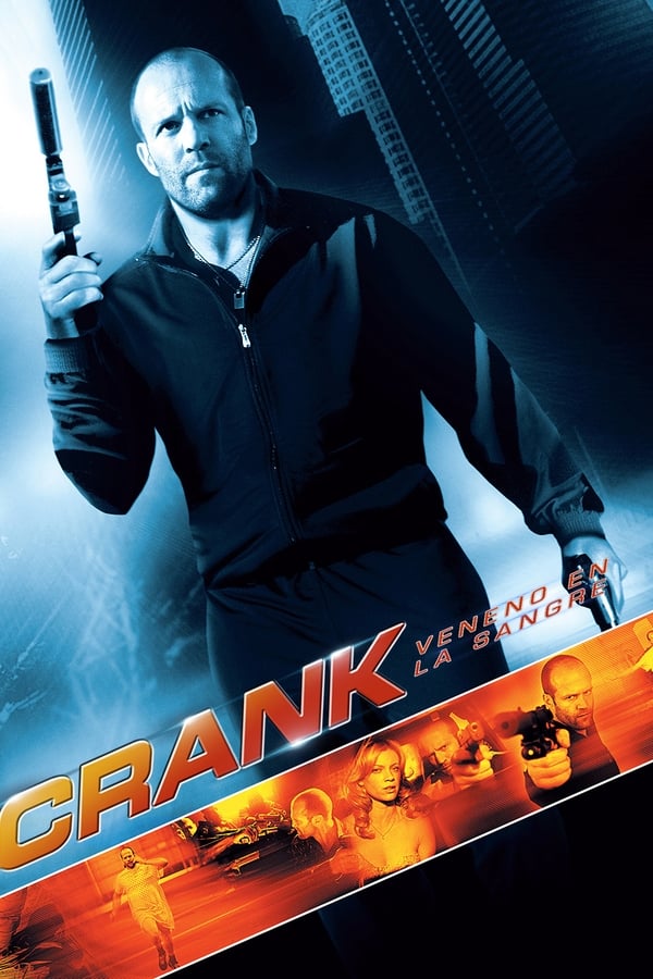Crank: Veneno en la sangre