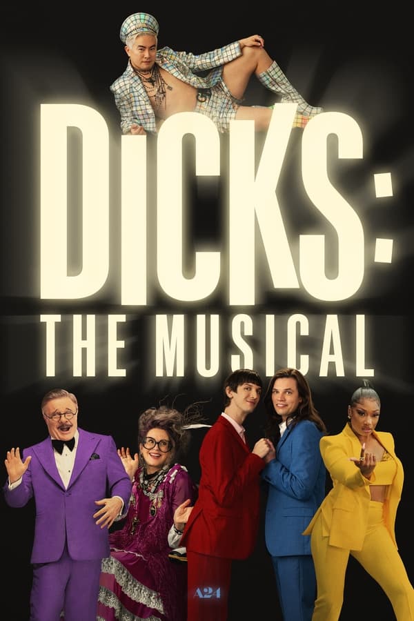 Dicks: The Musical...