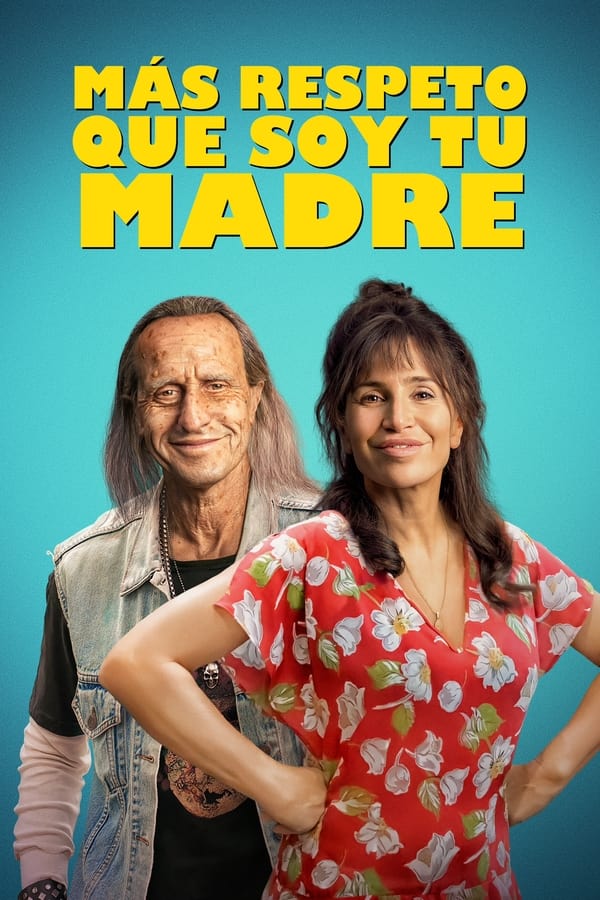 Más respeto que soy tu madre...