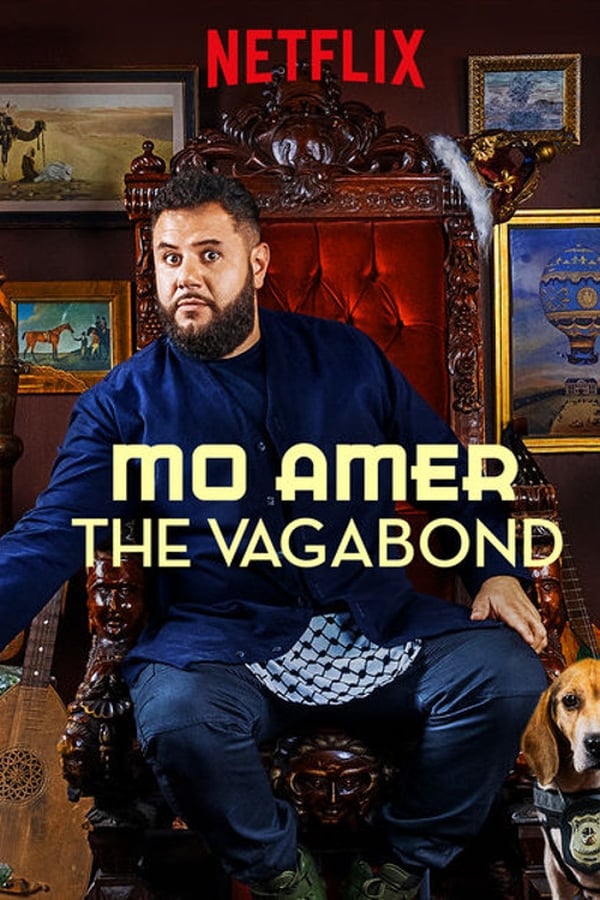 Mo Amer: The Vagabond...