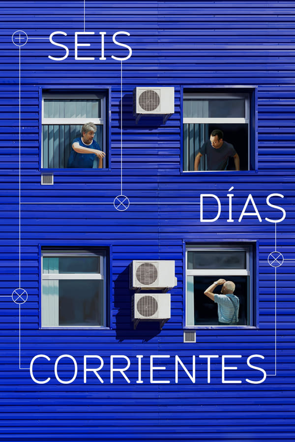 Seis días corrientes...