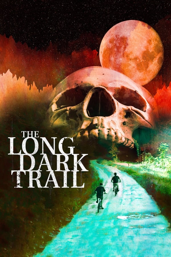 The Long Dark Trail...